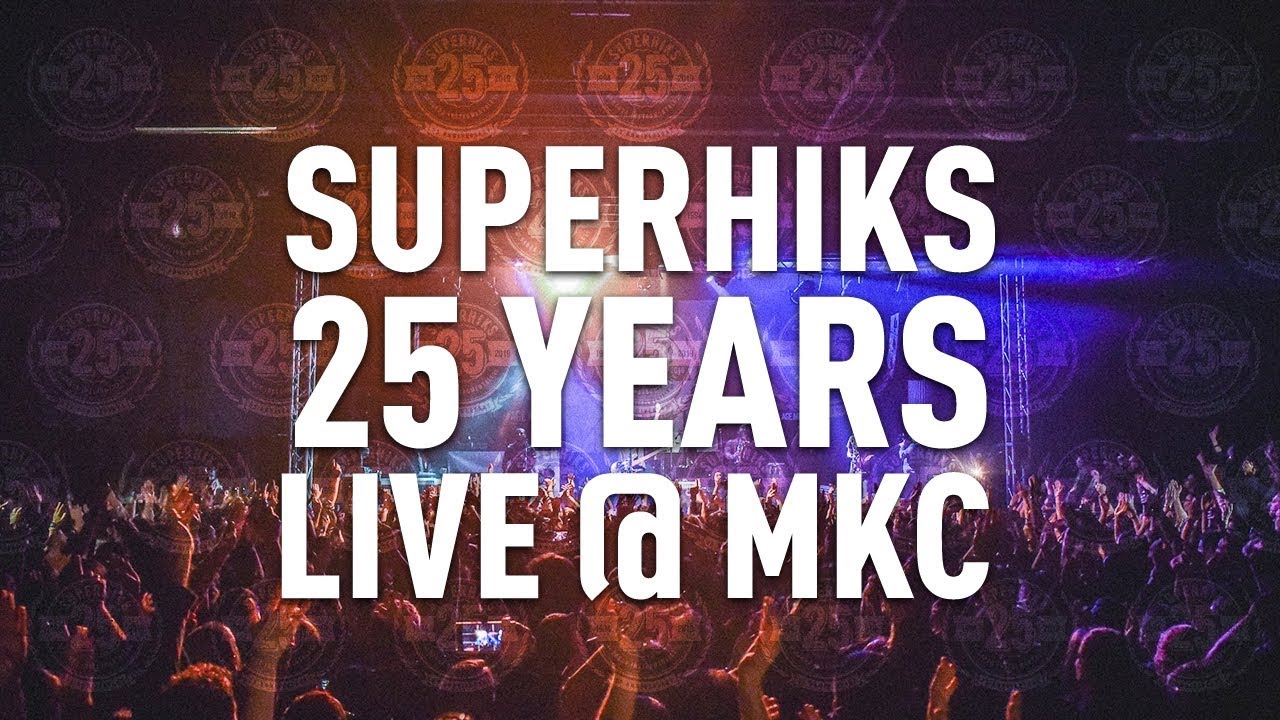 Superhiks - 25 GODINI - LIVE @ MKC (03.03.2019)
