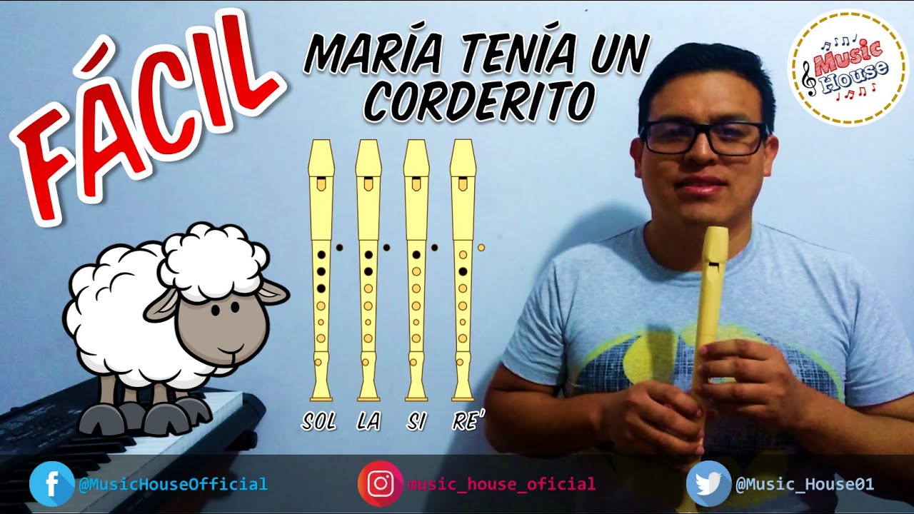 María tenia un corderito / Flauta Dulce -  MUY FÁCIL!!! 🎵🎶Tutorial + Notas explicadas 2020🎵🎶