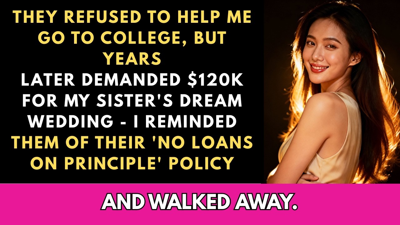 They Refused To Help Me Go To College, But Years Later Demanded $120K For My Sister’s Wedding