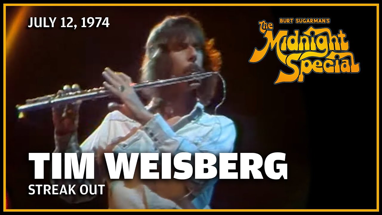 Streak Out - Tim Weisberg | The Midnight Special