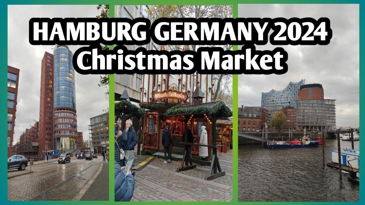 HAMBURG GERMANY DAY TOUR CHRISTMAS MARKET 2024