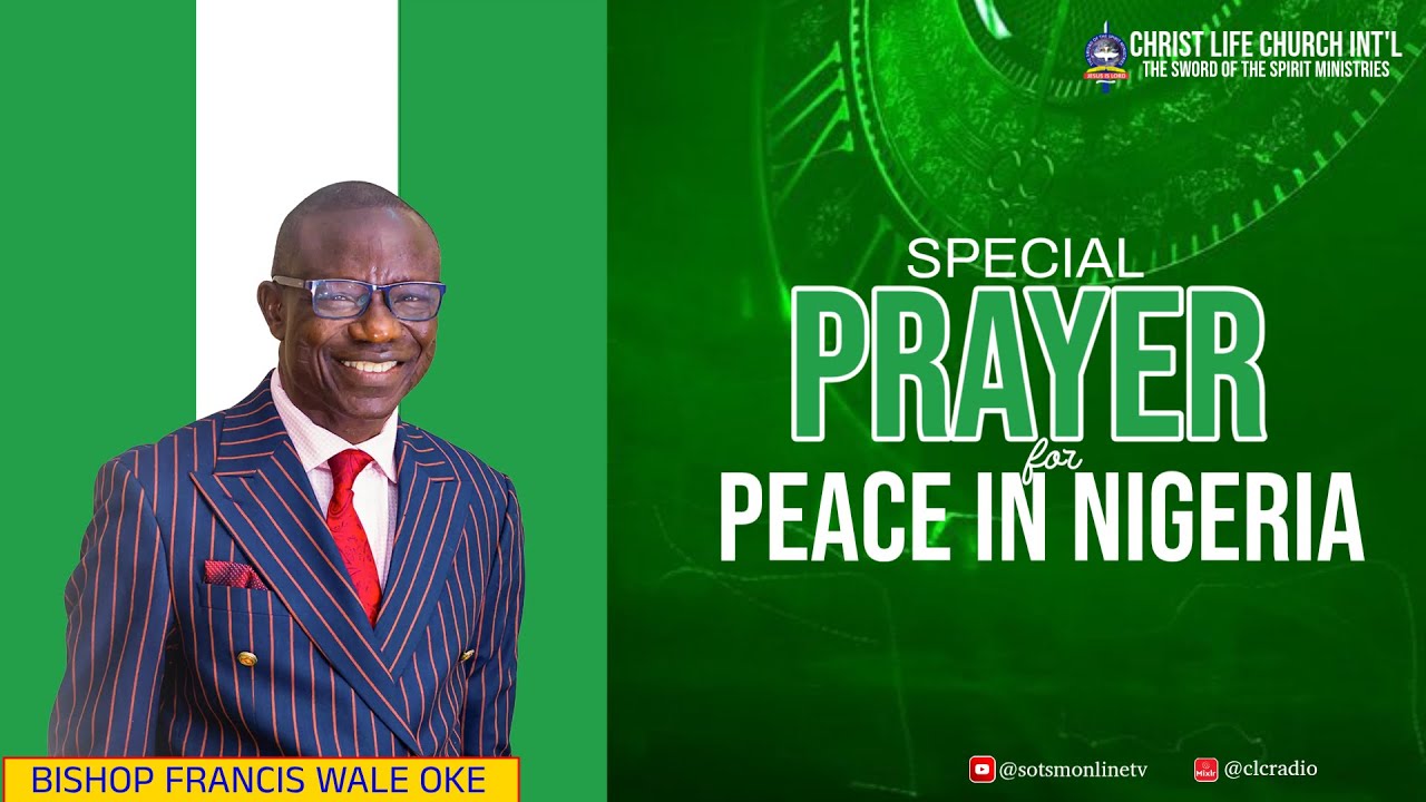 SPECIAL PRAYER FOR PEACE IN NIGERIA || 7TH DECEMBER 2025