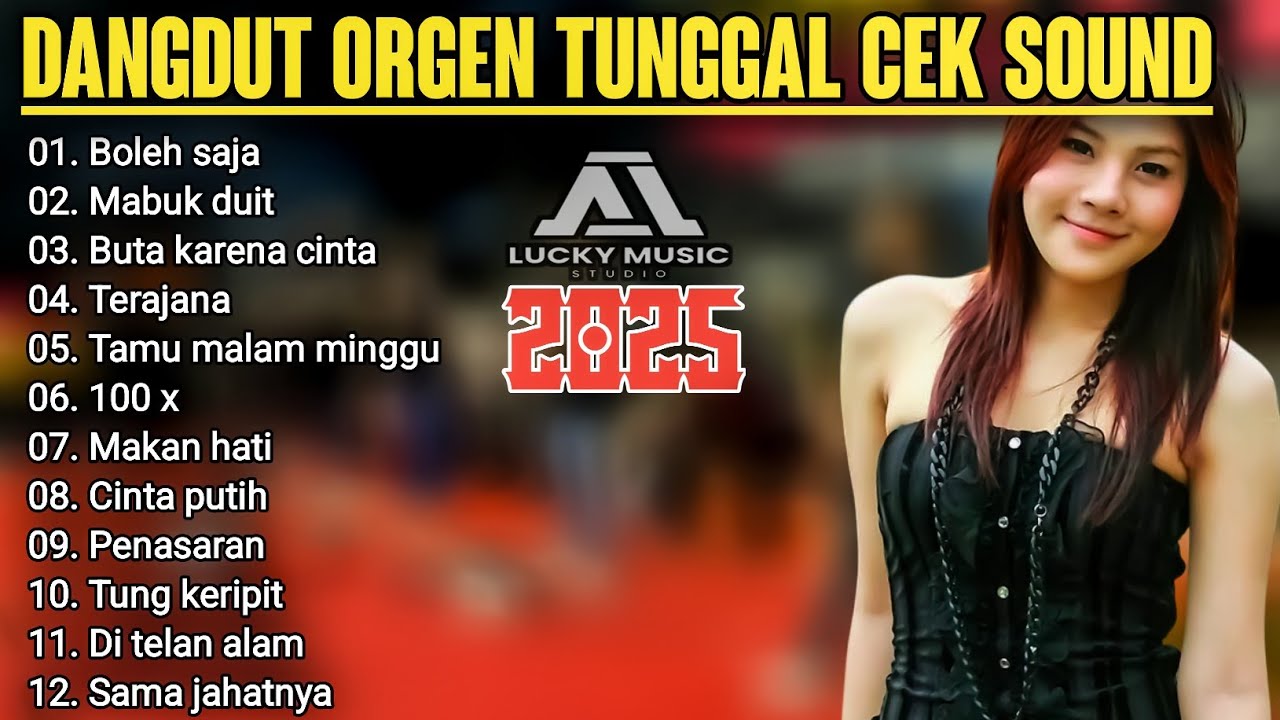 FULL ALBUM DANGDUT ORGEN TUNGGAL PILIHAN TERBAIK TAUN 2025 FULL BASS