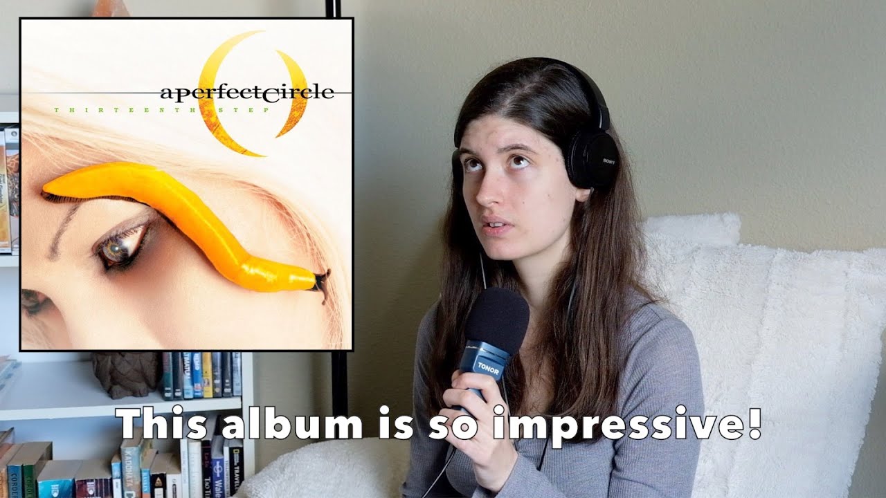 My First Time Listening to Thirteenth Step by A Perfect Circle | My Reaction