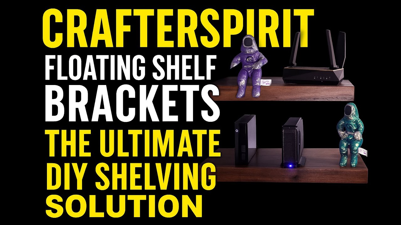 Crafterspirit Floating Shelf Brackets: The Ultimate DIY Shelving Solution
