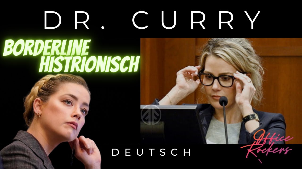 DEUTSCH: Dr. Curry | Teil 1 | Johnny Depp vs Amber Heard Prozess | Psychologische Gutachterin