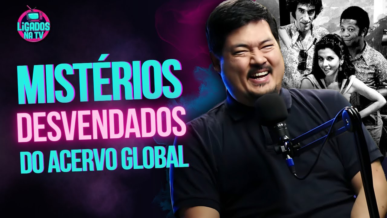 TRABALHO ACADÊMICO DESVENDA MISTÉRIOS DO ACERVO GLOBAL | LTV #60