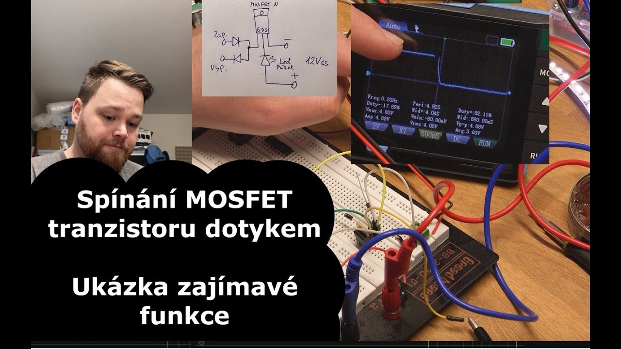 Spínání N-Mosfet tranzistoru dotykem a zenerova dioda - ukázka funkce