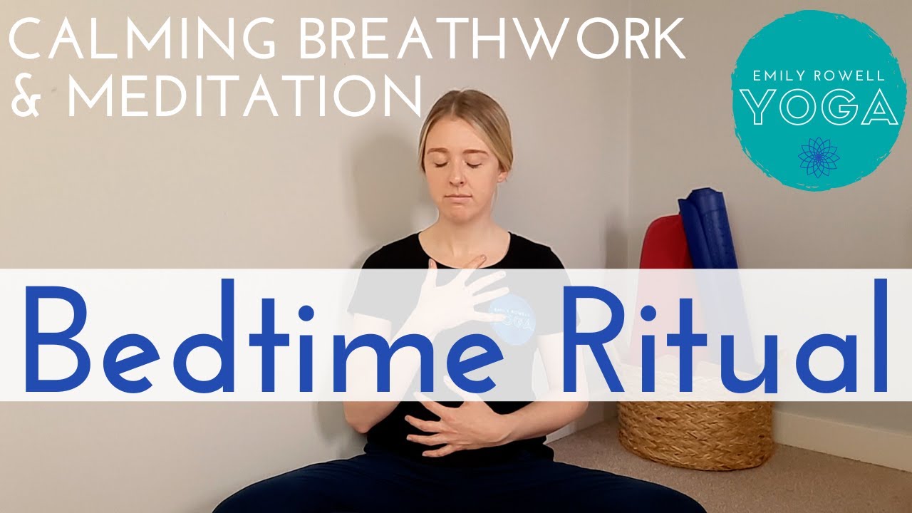 Bedtime Ritual - Guided Breathwork & Meditation | Pranayama for Deep Relaxation | Emily Rowell Yoga