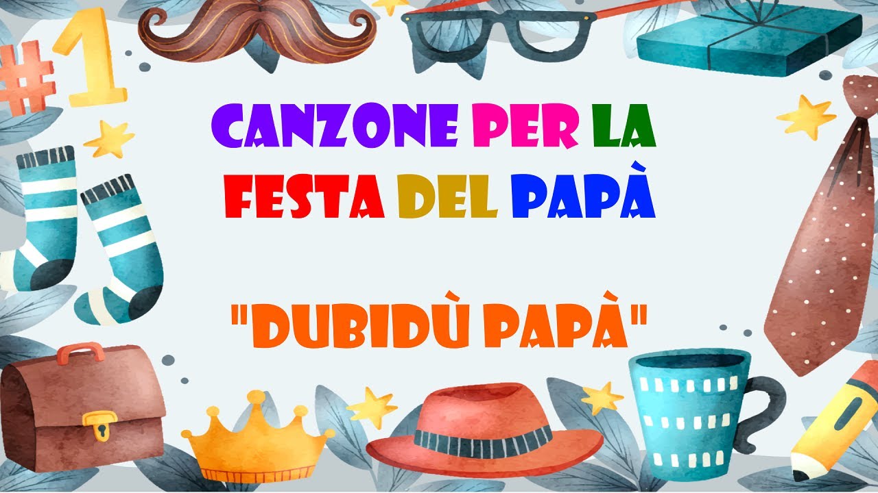 CANZONE PER LA FESTA DEL PAPA' PER BAMBINI-