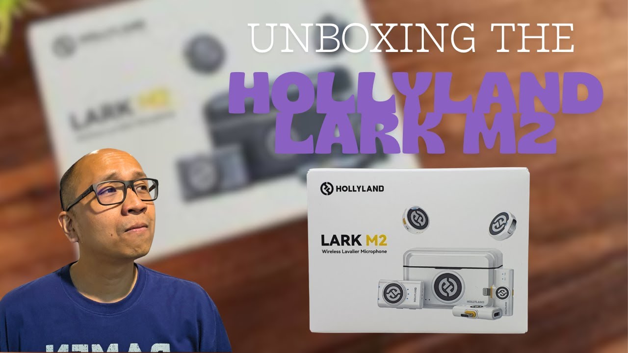 Unboxing the Hollyland Lark M2
