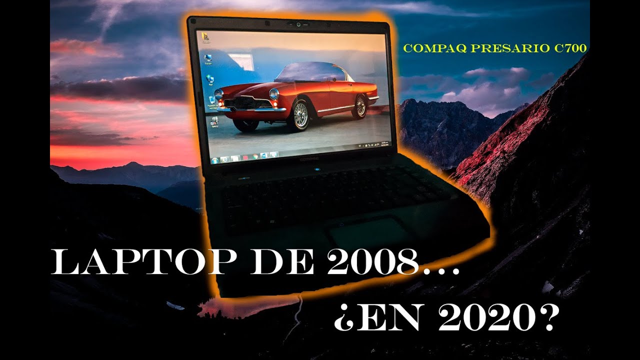 Compaq Presario C700 ¿Sirve en 2020?