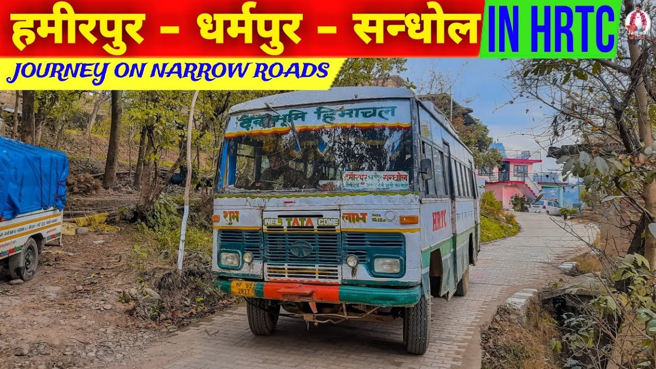 HAMIRPUR to SANDHOLE by HRTC😍🔥| हमीपुर से सन्धोल | 5 hrs Journey on Narrow Roads