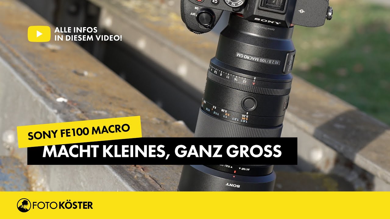 Alle Infos zum neuen Sony FE100 f2.8 Macro GM OSS