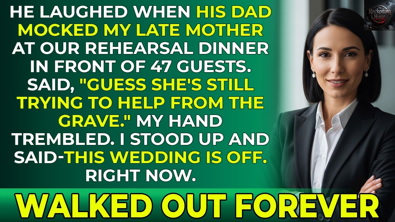 My Fiancé Mocked My Late Mom At Rehearsal Dinner—So I Called Off The Wedding On The Spot