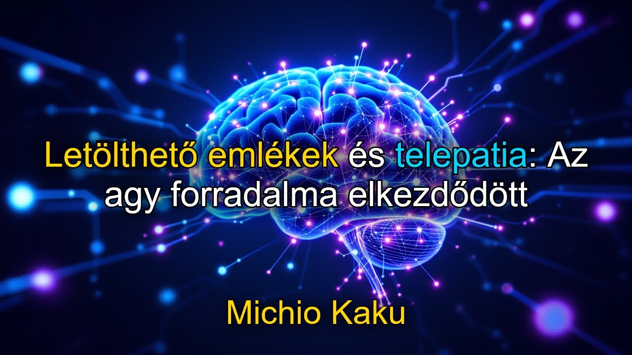 Letölthető emlékek és telepatia: Az agy forradalma elkezdődött | Michio Kaku