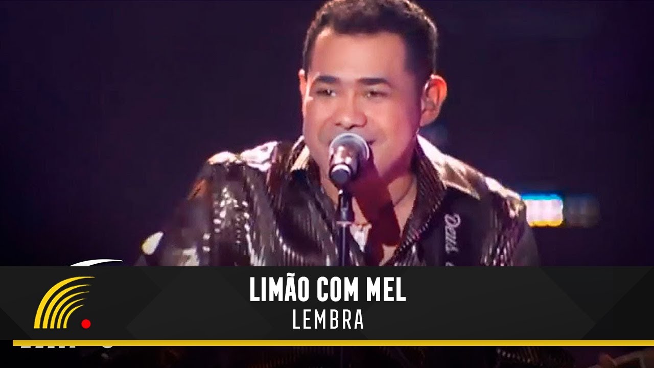 Limão Com Mel - Lembra - Um Show De Emoções