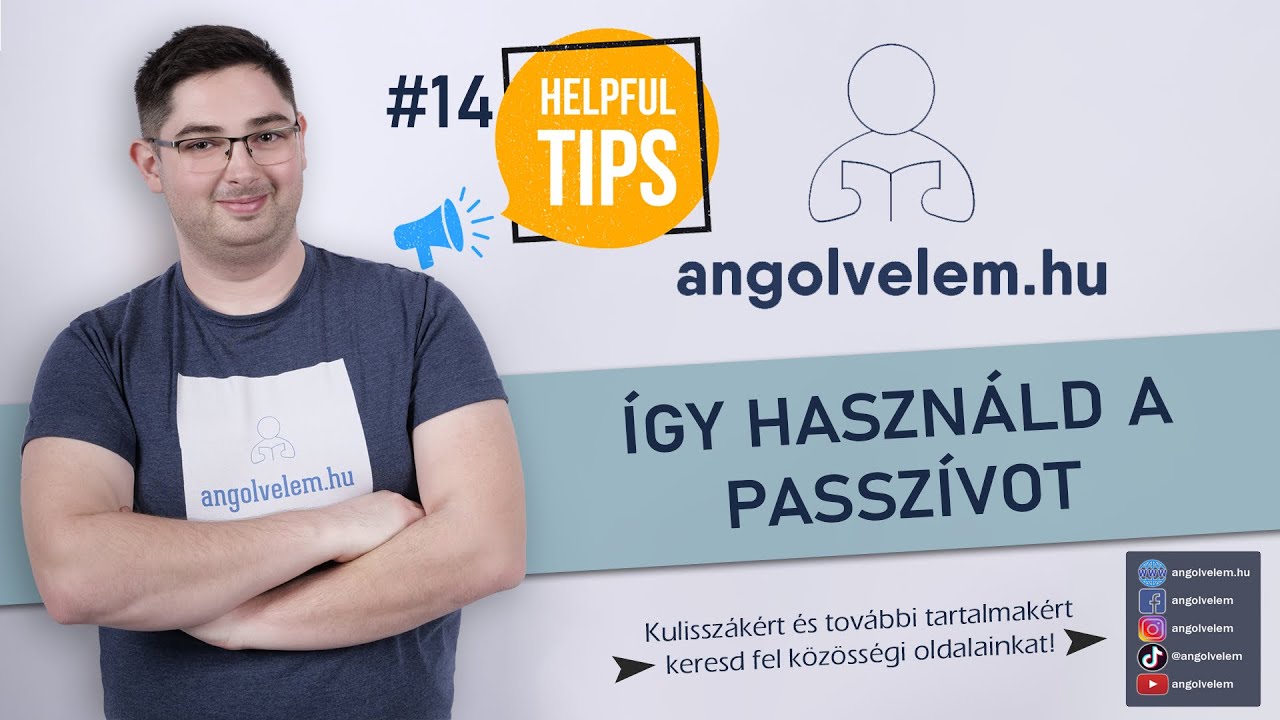 Angol Haladóknak #14 - Használd a passzívot PROFI módon!