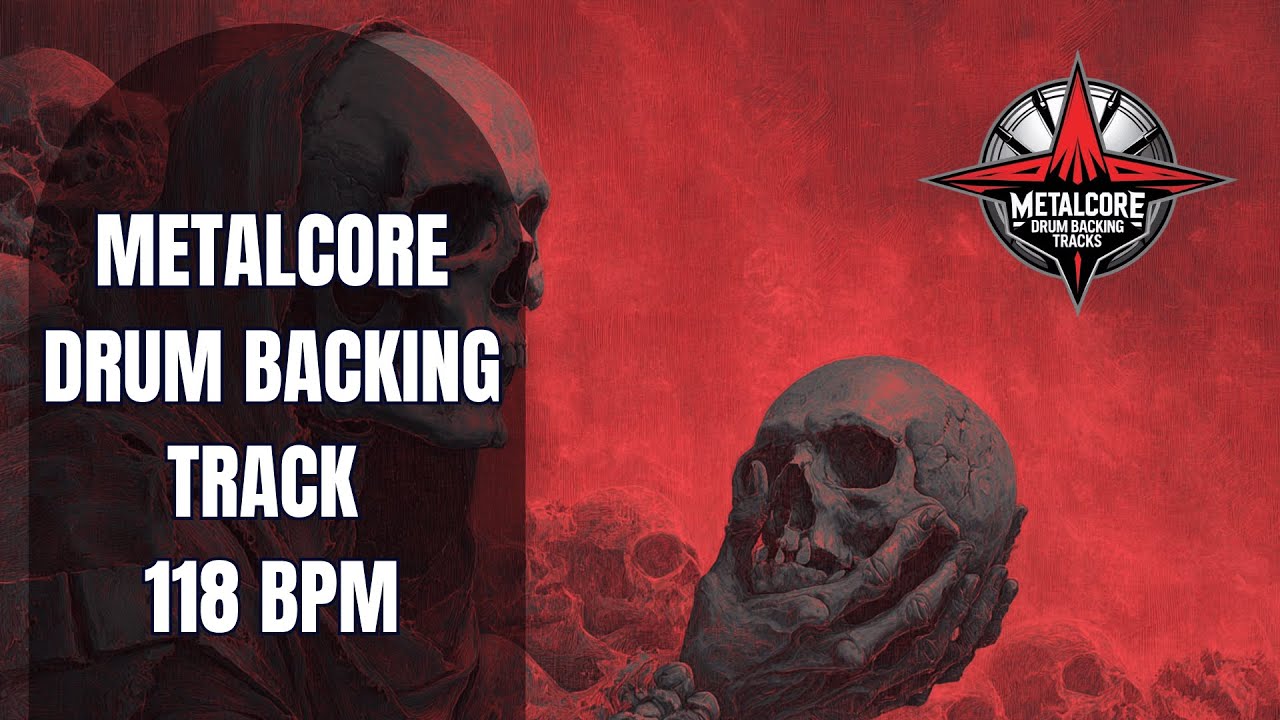 118 BPM Metalcore Drum Backing Track | High Energy Drive