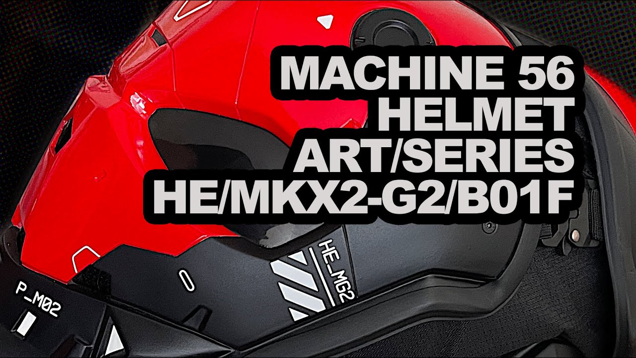 Machine 56 Helmet - Art/Series - HE/MKX2-G2/B01F • HE/MKX2-B01_F