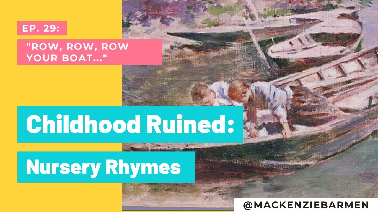 Childhood Ruined: Nursery Rhymes - Episode 29