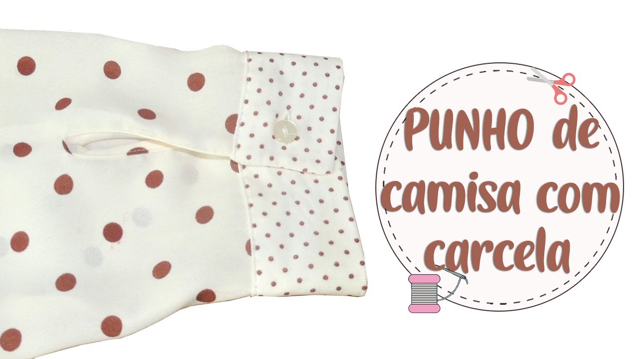 COMO FAZER PUNHO DE CAMISA FEMININA COM CARCELA
