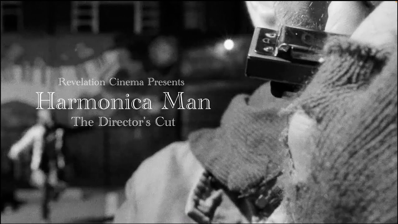 Harmonica Man (Short Film) (The Director's Cut)