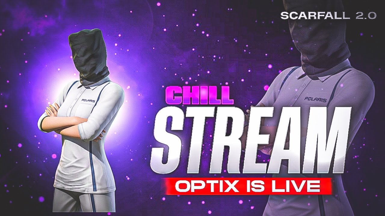 🔴LIVE SCARFALL2.0 || OPTIX IS LIVE || #scarfall #scarfall2live  #livestream #optixislive #live