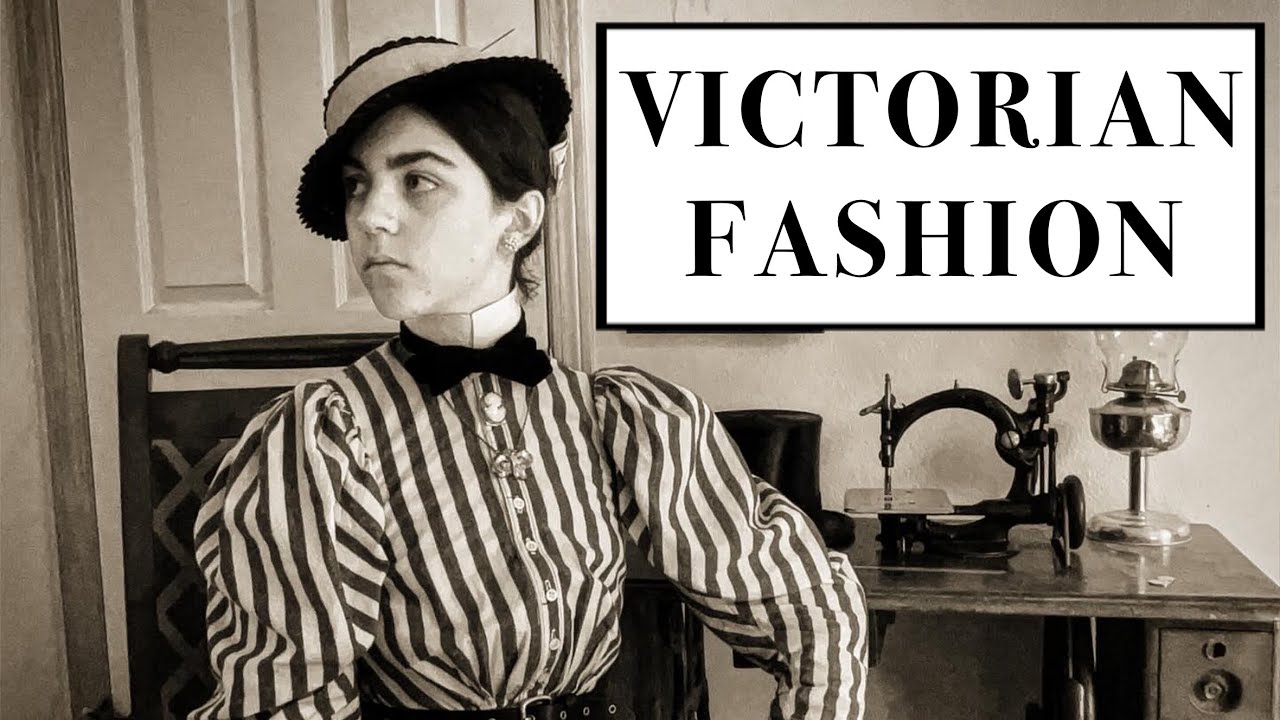 Fashions of the Late Victorian Era, The 1890s