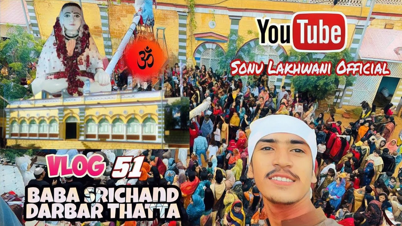 Baba Srichand Darbar Thatta | Biggest Hindus Temple in Sindh Pakistan | Temple Vlog | Sonu Lakhwani