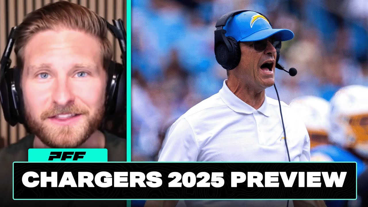 Los Angeles Chargers NEED to know: 2025 NFL Season Preview | PFF