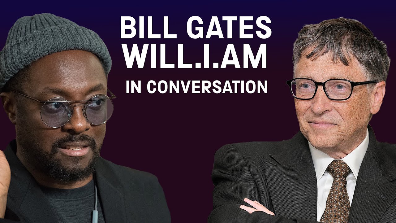 Bill Gates and will.i.am in conversation