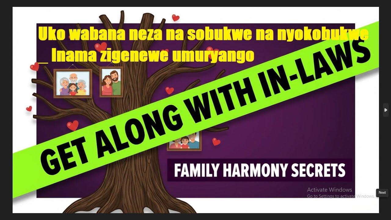 Uko wabana neza na sobukwe na nyokobukwe.  Inama zigenewe umuryango