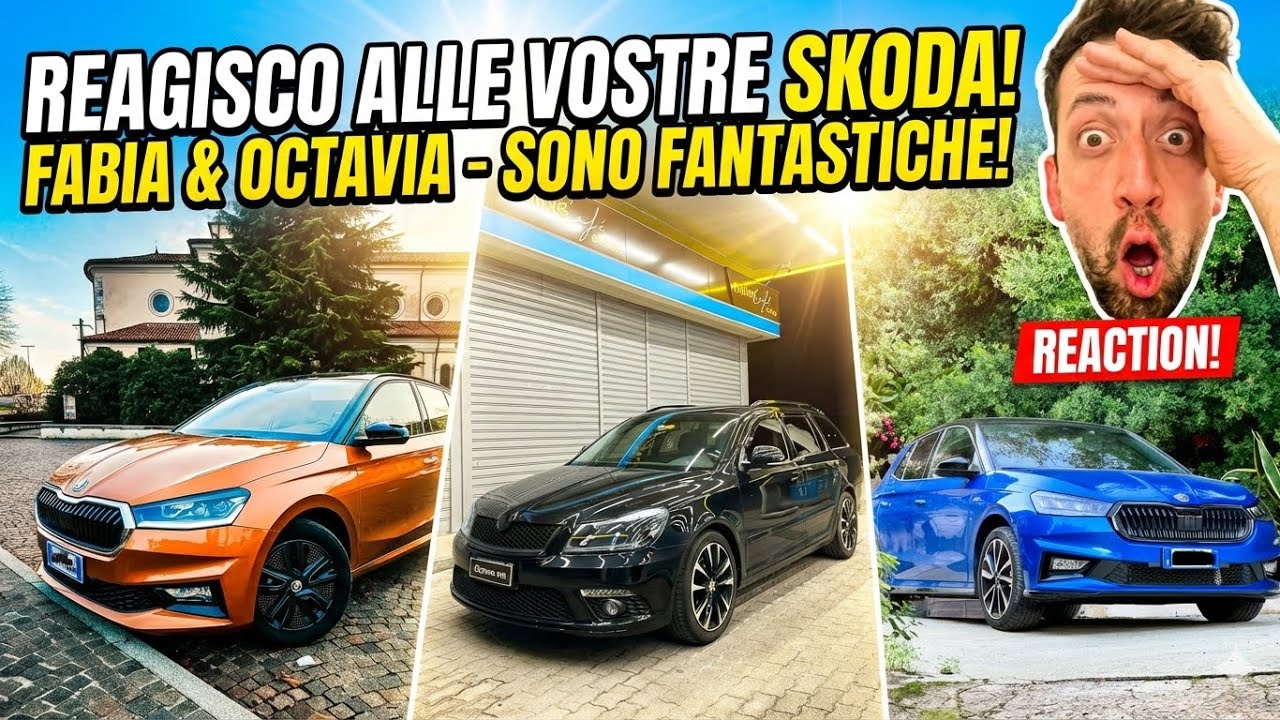 REAGISCO ALLE VOSTRE SKODA pt2 ( Fabia e Octavia )