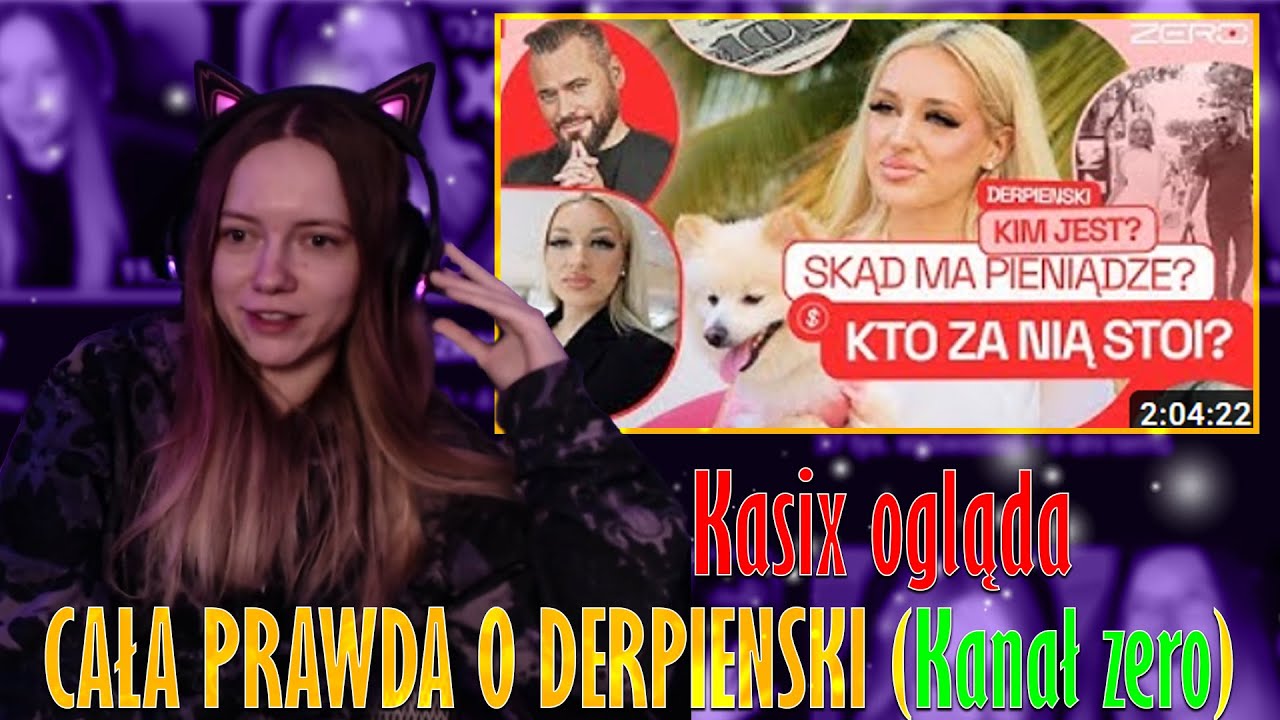 Kasix ogląda DZIENNIKARSKIE ZERO: CAŁA PRAWDA O DERPIENSKI