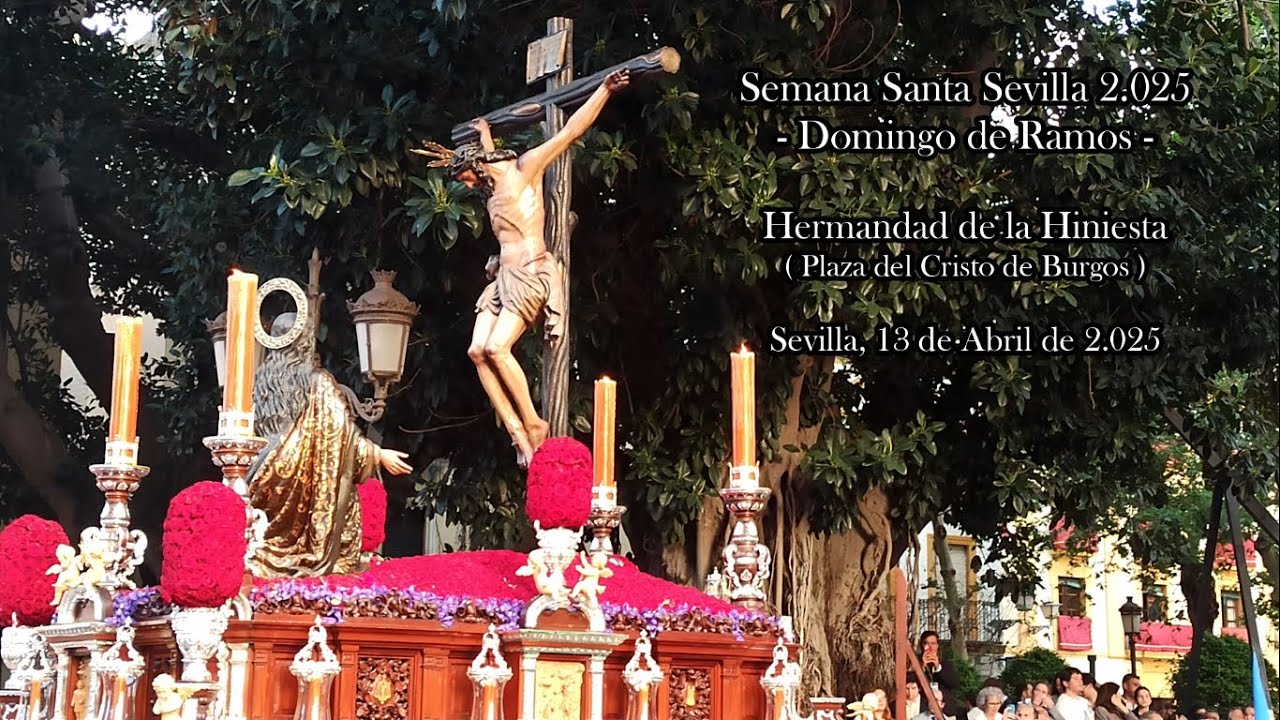 La Hiniesta por la Plaza del Cristo de Burgos - Semana Santa Sevilla 2025 (Domingo de Ramos)