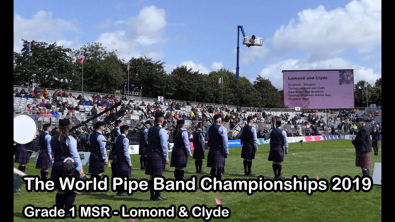 Lomond & Clyde  - The Worlds Grade 1 MSR 2019 [4K/UHD]
