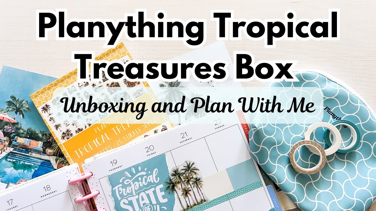 Unboxing & Plan With Me | Planything Tropical Treasures Subscription Box 🌴 | Big Happy Planner