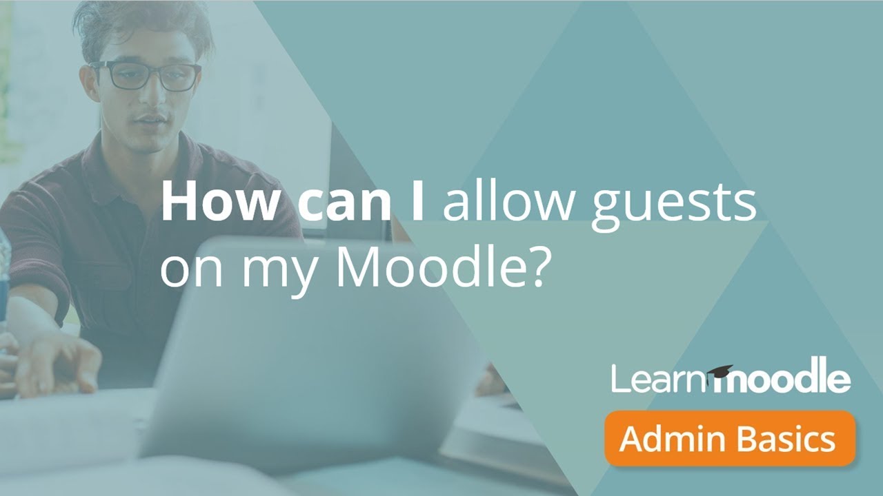 Guest Access Admin Basics