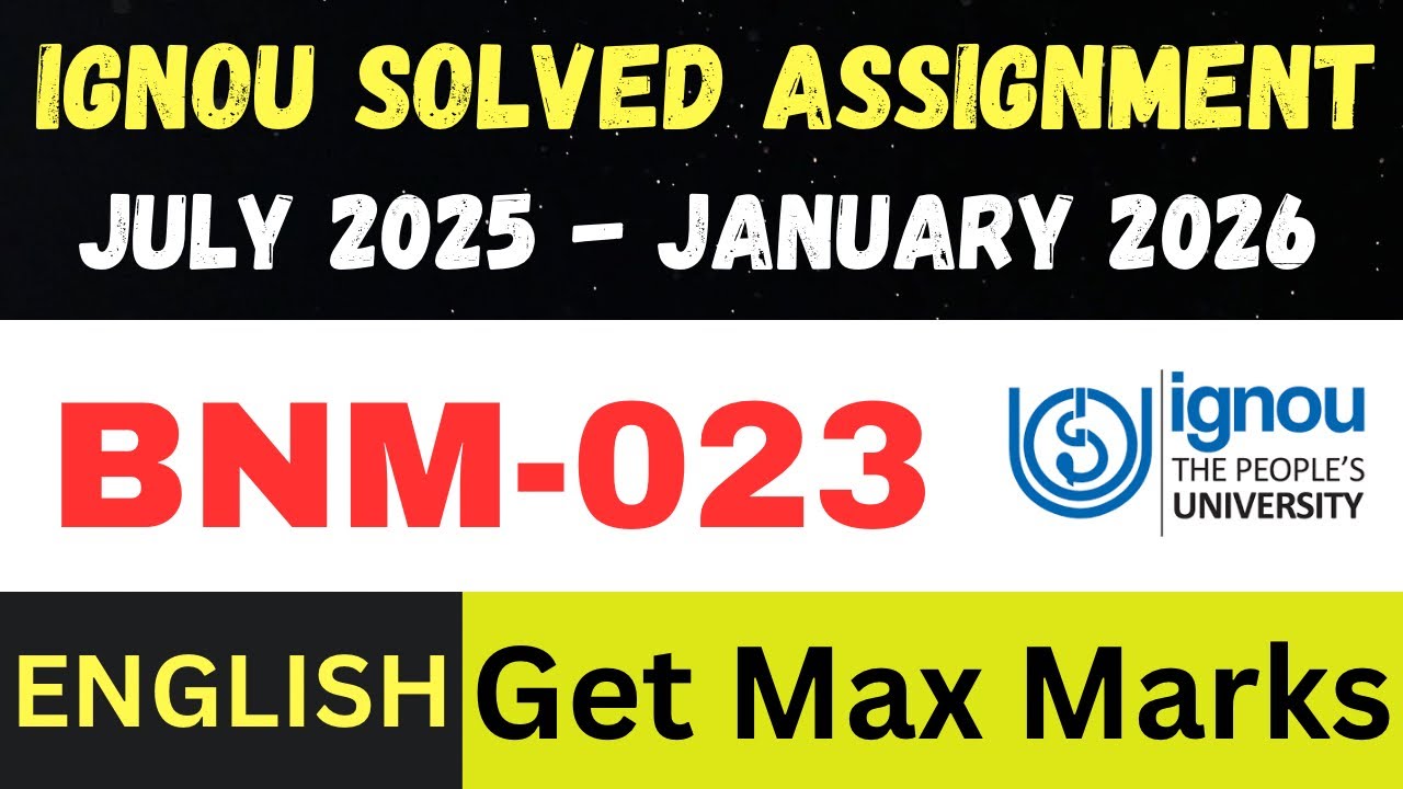 BNM 023 English Medium Solved Assignment | IGNOU BNM-023 July 2025 – Jan 2026 – July 2026