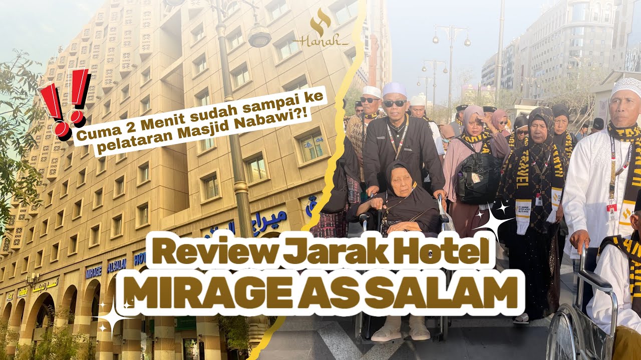 REVIEW JARAK HOTEL MIRAGE AS SALAM KE PELATARAN MASJID NABAWI✨ Hanya 2 Menit sudah sampai masjid⁉️