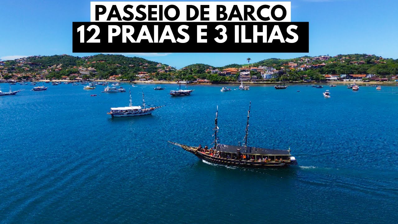 O que fazer em Búzios RJ: Passeio de BARCO/ ESCUNA pelas principais praias da cidade