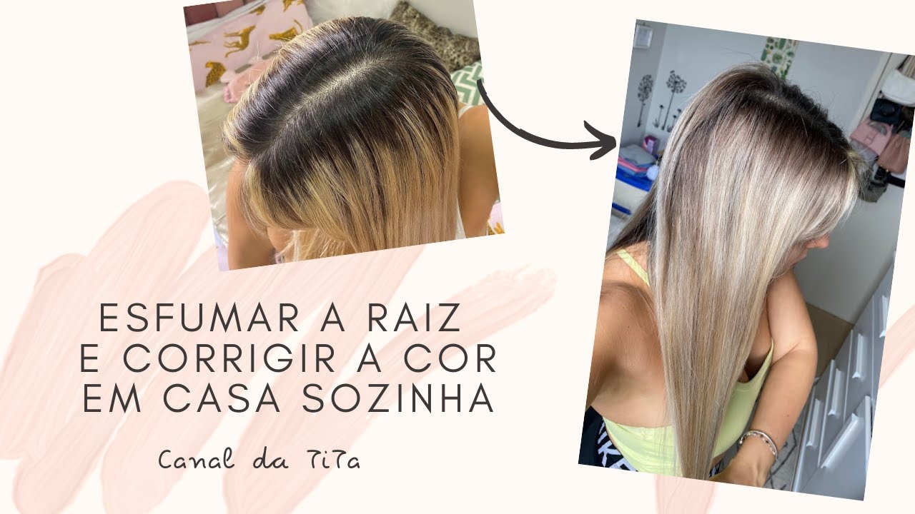 💥 Aprenda como esfumar a raiz e corrigir a cor do cabelo sozinha em casa [Canal da Tita]