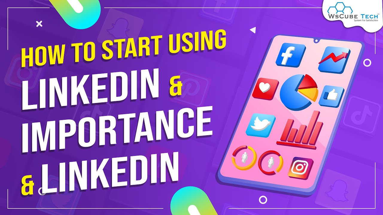 How to Start Using LinkedIn & Importance of LinkedIn | Why you must use LinkedIn #14