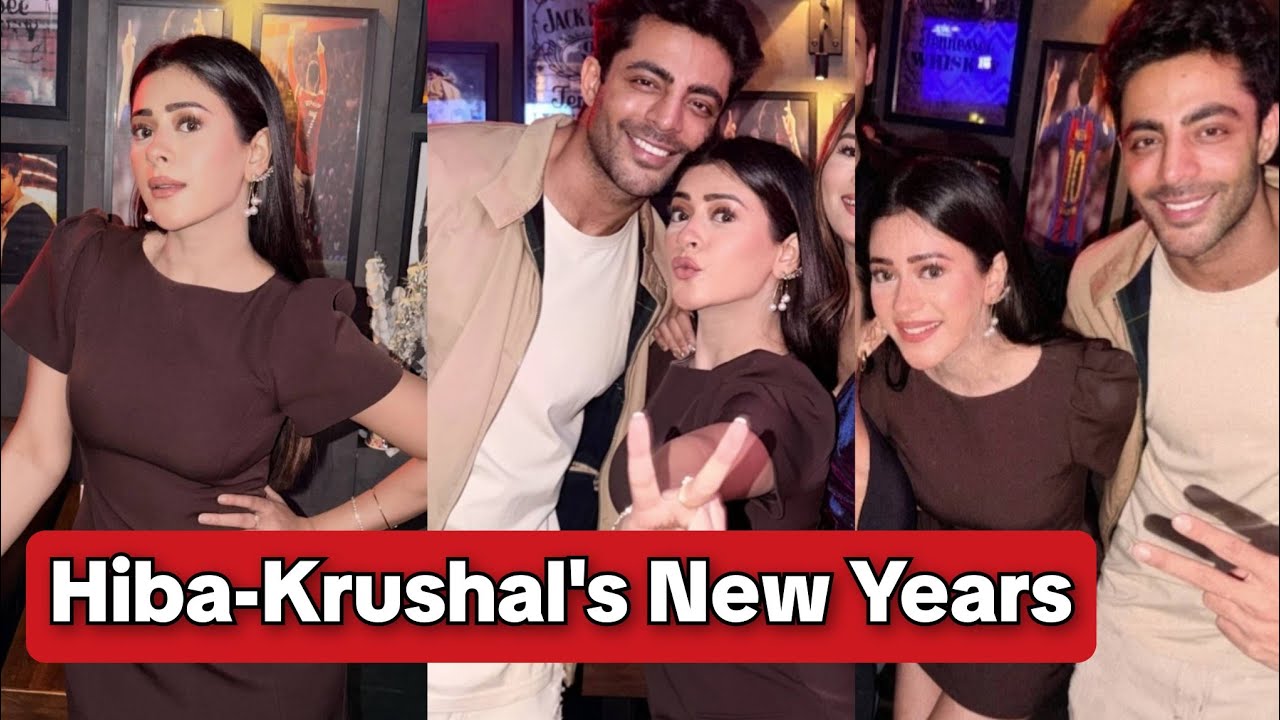 Hiba Nawab and Krushal Ahuja Party Together On New Years 