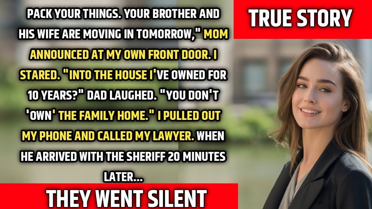 My Parents Gave My House to My Brother—They Forgot I Legally Own It