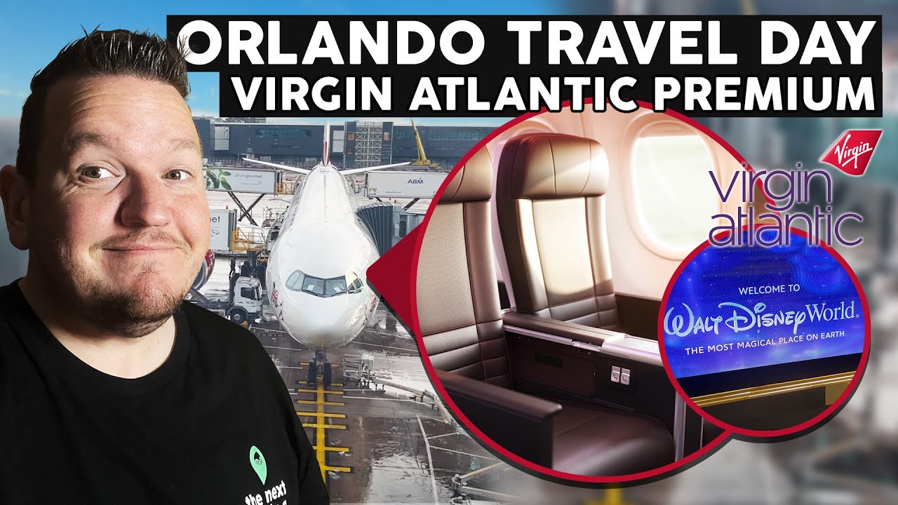 Orlando Travel Day Vlog | Manchester to Disney World | Virgin Atlantic | Premium Economy