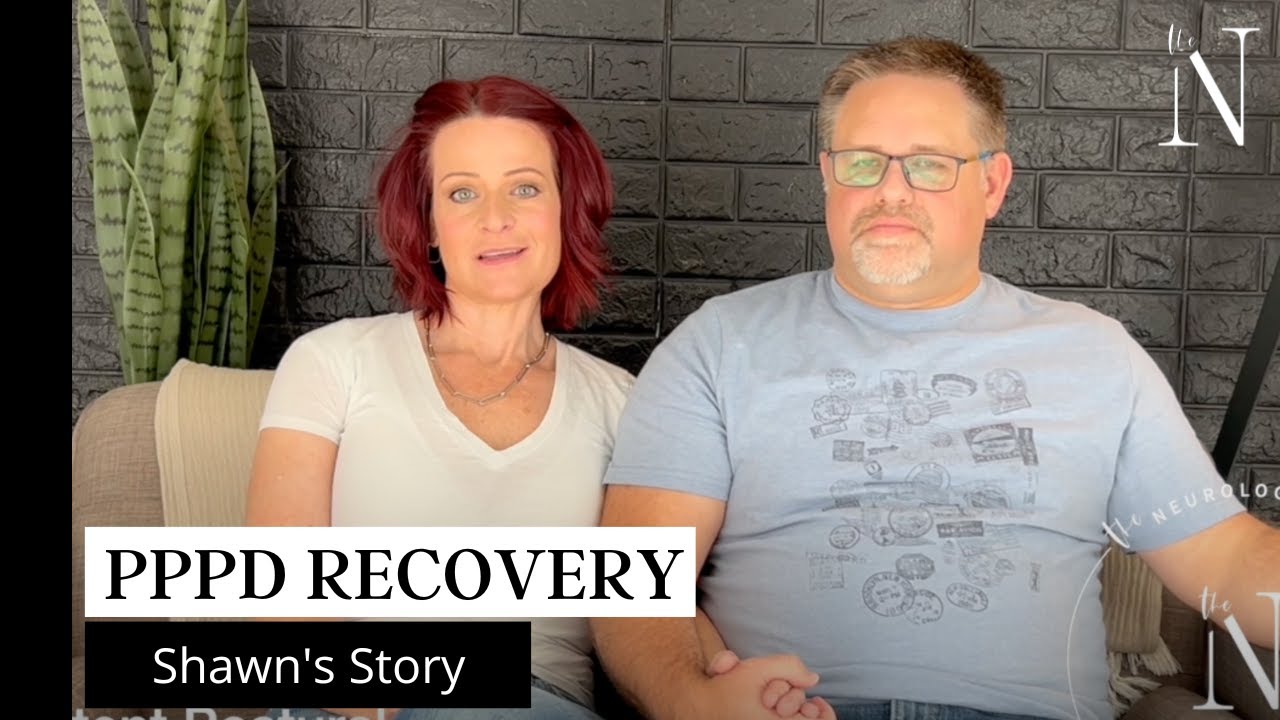 Post-COVID Persistent Postural-Perceputal Dizziness (PPPD) Recovery: Shawn's Story