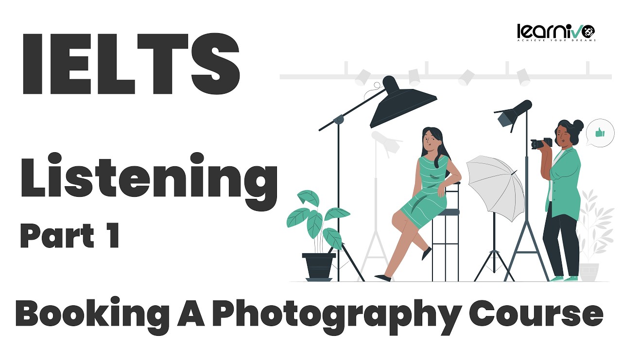 IELTS Listening Test 2025 – Part 1 | Photography Workshop Booking | Learnivo #ieltsspeaking #ielts