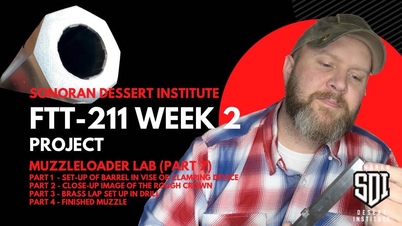 SDI - FTT 211 - Week 2 Project (Muzzleloader Lab Part 7)